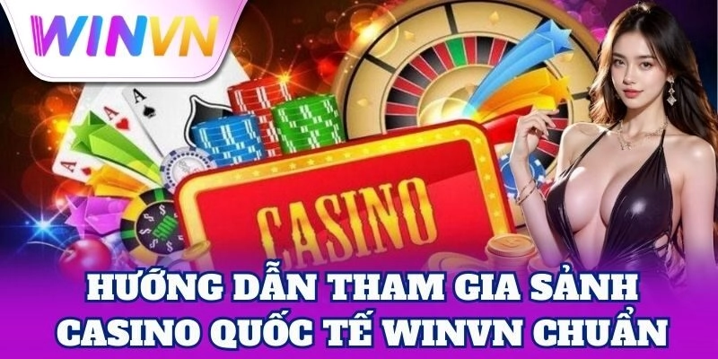 Sảnh Casino Quốc Tế – Thiên Đường Cờ Bạc Hấp Dẫn Nhất